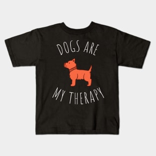 dogs are my therapy Kids T-Shirt